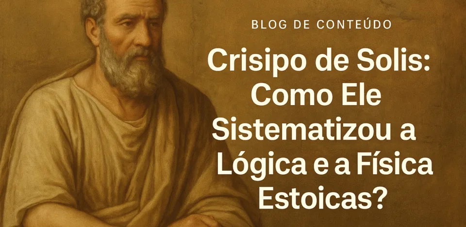 Descubra como Crisipo de Solis estruturou a lógica e a física estoicas, moldando os pilares racionais do estoicismo clássico.